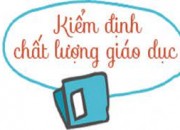 Kế hoạch tự đánh giá công tác Kiểm định chất lượng giáo dục năm học 2022-2023 Kế hoạch tự đánh giá công tác Kiểm định chất lượng giáo dục năm học 2022-2023