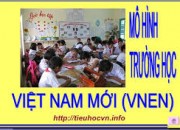 Một số vấn đề chung về Mô hình trường học mới Một số vấn đề chung về Mô hình trường học mới